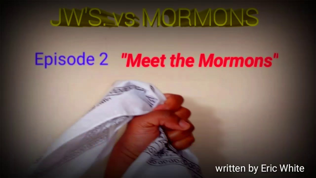 Jehovah's Witnesses vs. Mormons episode 2 Jehovah's Witnesses vs. Mormons episode 2
