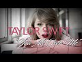 TAYLOR SWIFT - You all over me(Lyrics)