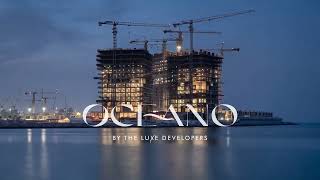 Oceano by The Luxe Developers | Construction Progress Update | Al Marjan Island | July 2026 | 4K