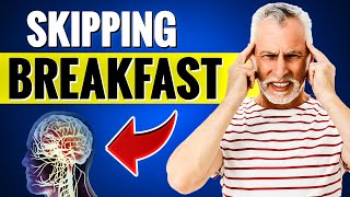 The Hidden Dangers of Skipping Breakfast How It Affects Your Health