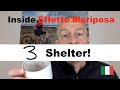 Inside Effetto Mariposa: 3 Shelter!