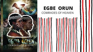 Egbe Orun- Documentary . What is Egbe Orun?