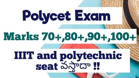 How much rank to get seat in Polycet or IIIT |  IIIT cut off marks 2021 | Mark vs ranks to get seat