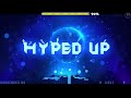 Hyped up by lordequacc hardinsane demon  nexopro  geometry dash