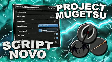 Project Mugetsu PM Script Hack GUI | Auto Farm, Item Giver, Instant Kill Aura | PASTEBIN 2023