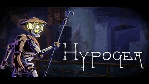 Hypogea - Pole Vaulting a Machine Dystopia to Save Some Robots! (Ep.1 = Ft. JuniorMister)