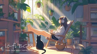 [ LOFI ] 癒しのBGM / GreenRoom TeaTime by the cat [仕事・勉強・睡眠]  #lofi #lofimusic #anime #work #sleep #cat by Astyle_lo-fi 1,474 views 4 weeks ago 1 hour