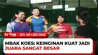 Sosok Pelatih Bulu Tangkis Susi Susanti Pernah Juarai All England  Satu Jam Lebih Dekat 25
