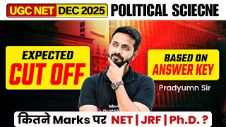 UGC NET Political Science Cut Off 2025 | UGC NET Dec 2025 Expected Cut Off | UGC NET Safe Score