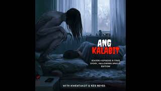 Season 4 Episode 8 - Kalabit True Halloween Special Edition