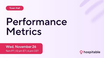 Performance Metrics - Hospitable Town Hall, November 26, 2025