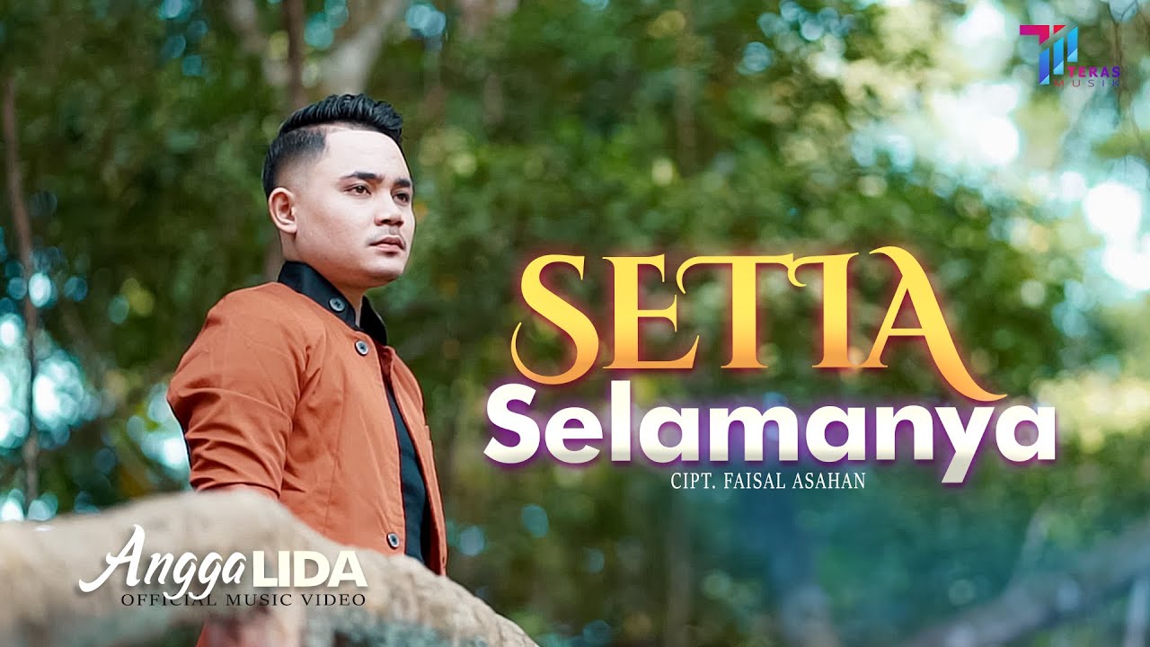Angga Lida - Setia Selamanya