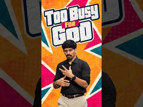 Too Busy for God