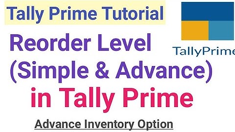 Simple & Advance Reorder Levels and Minimum Quantity in Tally Prime |Learn Tally Accounting in Hindi
