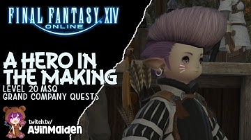 FFXIV - A Hero in the Making (Level 20 MSQ)