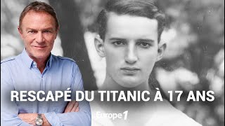 Hondelatte Raconte : L'histoire de Jack Thayer, rescapé du Titanic à 17 ans (récit intégral)