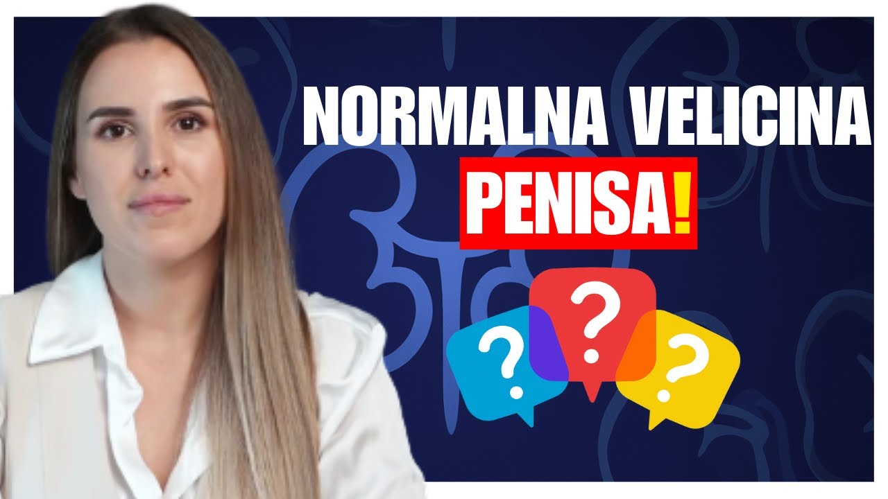 Koja je normalna veličina penisa? Kako pravilno izmjeriti dužinu i obim – UROLOG OBJAŠNJAVA