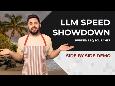 Large Language Model Speed Showdown - Bunker BBQ Sous Chef