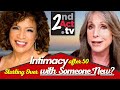 Intimacy Over 50: Getting Intimate with Someone New? The Truth About Sex and Desire after 50!