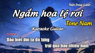 Karaoke Ngắm hoa lệ rơi (Tone Nam) - Guitar Solo Beat | Thiện Trung Guitar