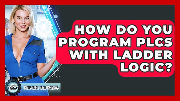 How Do You Program PLCs With Ladder Logic? - Industrial Tech Insights