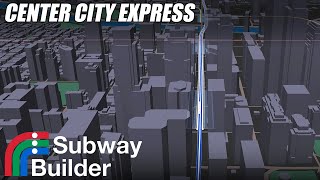 Center City Express - Subway Builder | EP 9