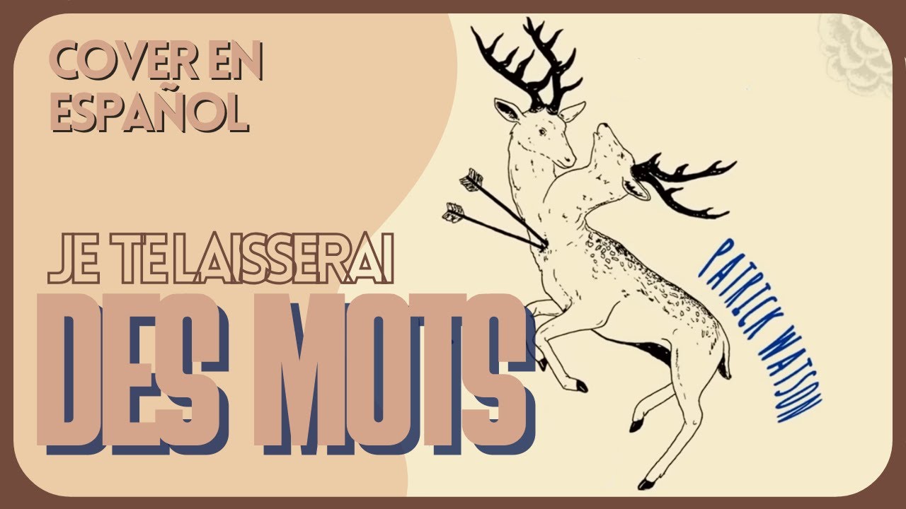 Je te laisserai des mots - Patrick Watson | [Cover Español] - YouTube