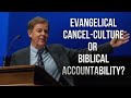 Alistair begg doctrinal accountability is not cancel culture