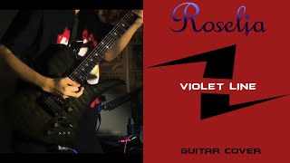 Roselia - VIOLET LINE | Guitar cover by ZILENT