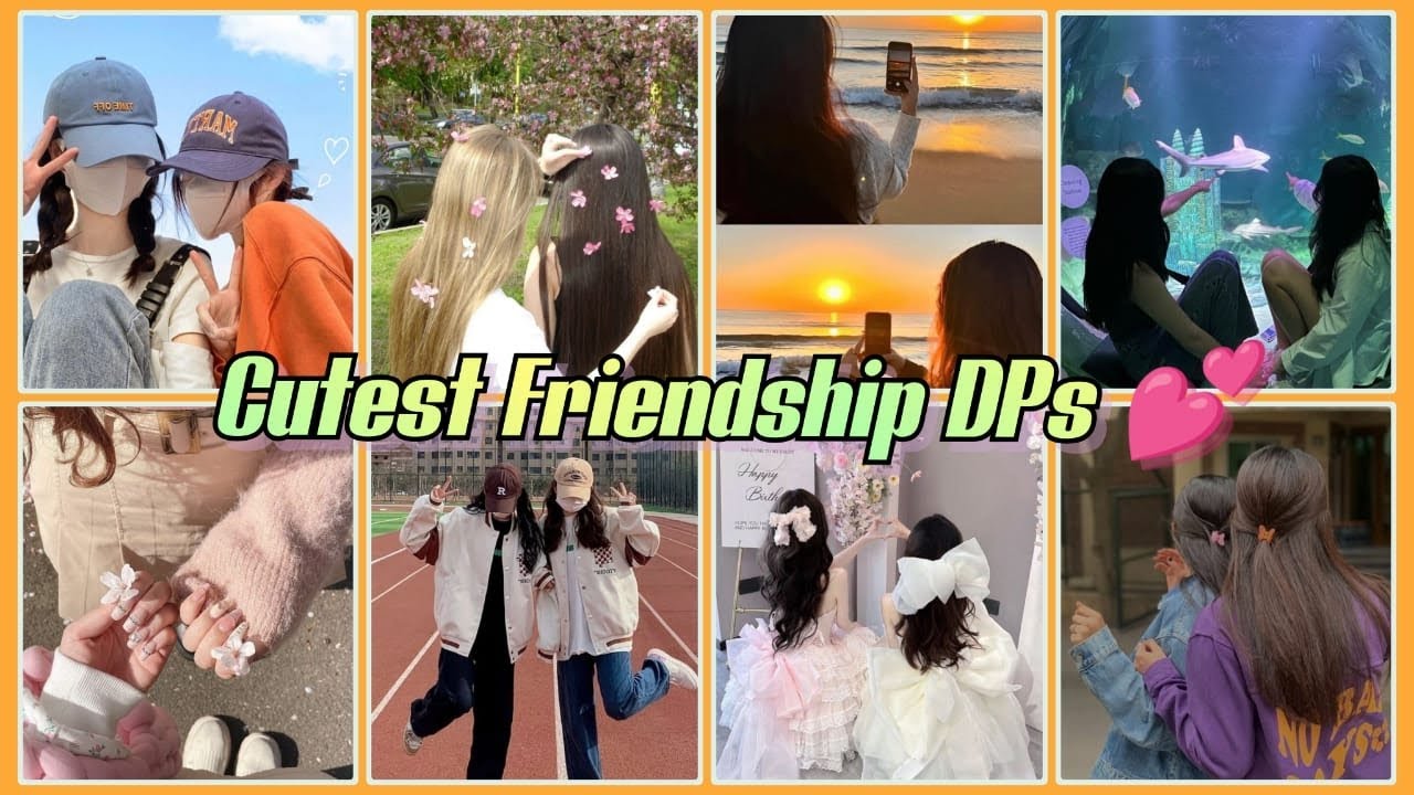 Top 30 Best Friend DPs for Two Girls 👭 | Aesthetic & Cute Profile Pictures 2025