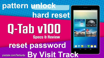 Q tab V100 pattern unlock hard reset