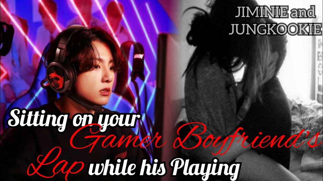 Sitting on your Gamer Boyfriend's Lap while his playing - Jungkook FF ~Oneshot~