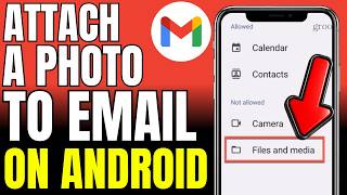 How To Attach A Photo To An Email On Android (2026)