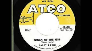 Bobby Darin  - Queen Of The Hop