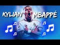 Kylian Mbappé La Légende Chansons Foot