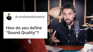 How Do You Define Sound Quality? | Orlando Drummer Podcast