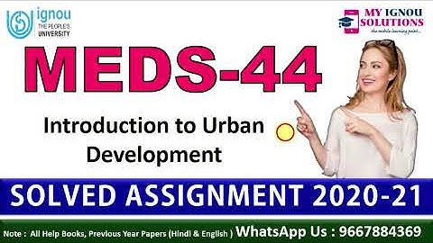 MEDS 44 Solved Assignment 2020-21 | Introduction to Urban Development | IGNOU Solved Assignment