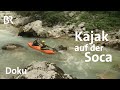 Im Kajak auf der Soca | Bergauf-Bergab | Doku | BR