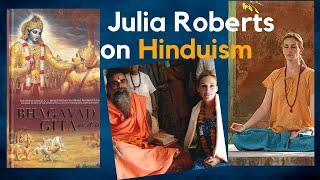 Julia Roberts on Hinduism