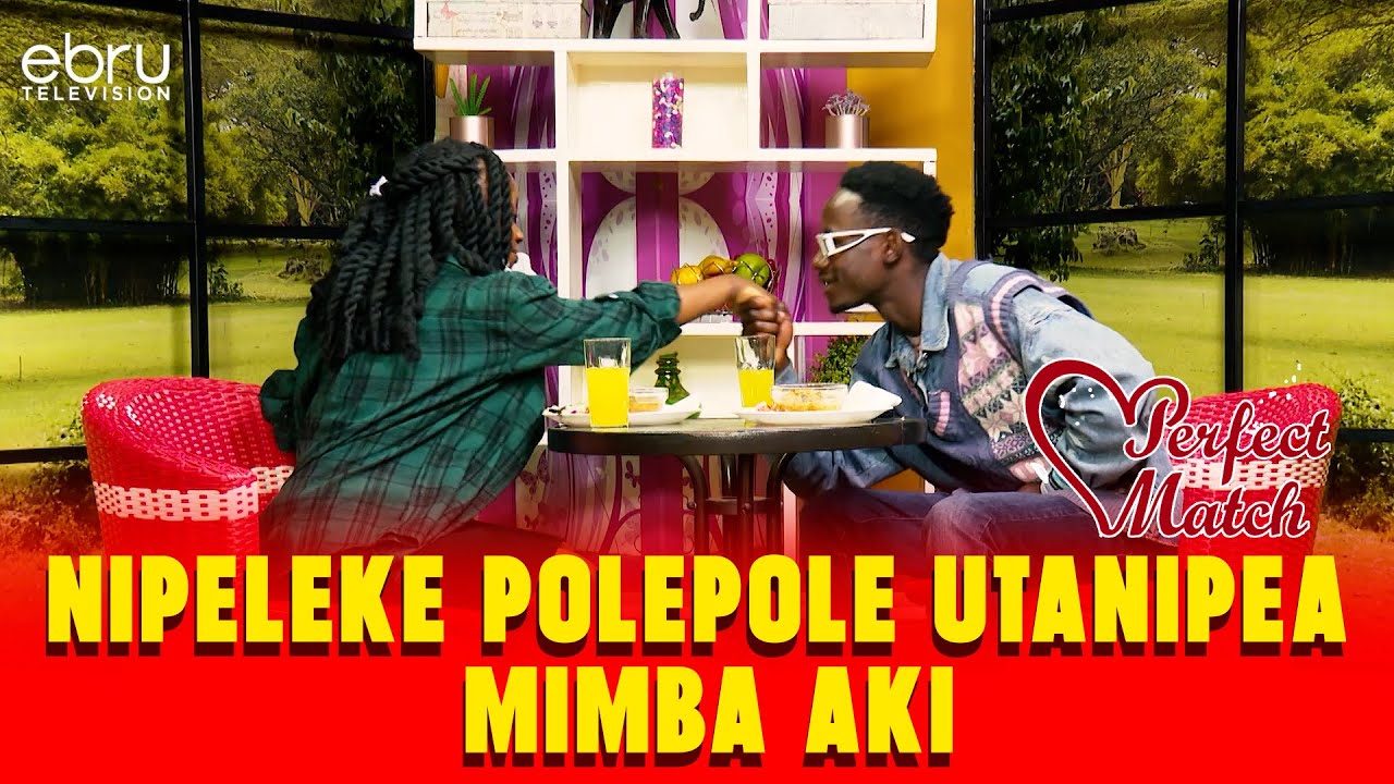 Nataka Dem Ako Na Nyash Kubwa Kama Vera Sidika... #ebruperfectmatch #perfectmatch