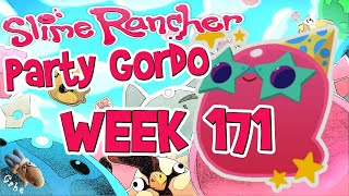 Slime Rancher - Party Gordo Week 171 August 27-29 2021