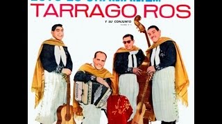 Video thumbnail of "TARRAGO ROS - El galpón"