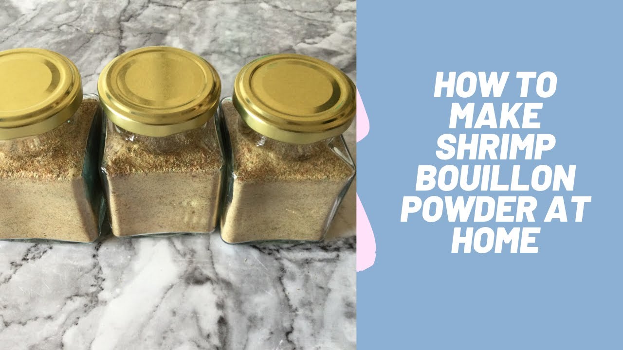 HOW TO MAKE SHRIMP SEASONING POWDER OR BOUILLON POWDER AT HOME