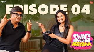 Swag With Ariyana Ft. Kona Venkat || Episode 4 || Ariyana || Tamada Media