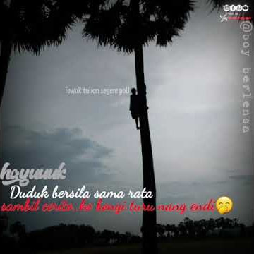 Story wa 30 dtk mabuk towak @tri suaka & nabila suaka