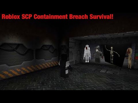 Scp 096 Escapes Roblox Scp Containment Breach Survival Youtube - survive the scp guys roblox