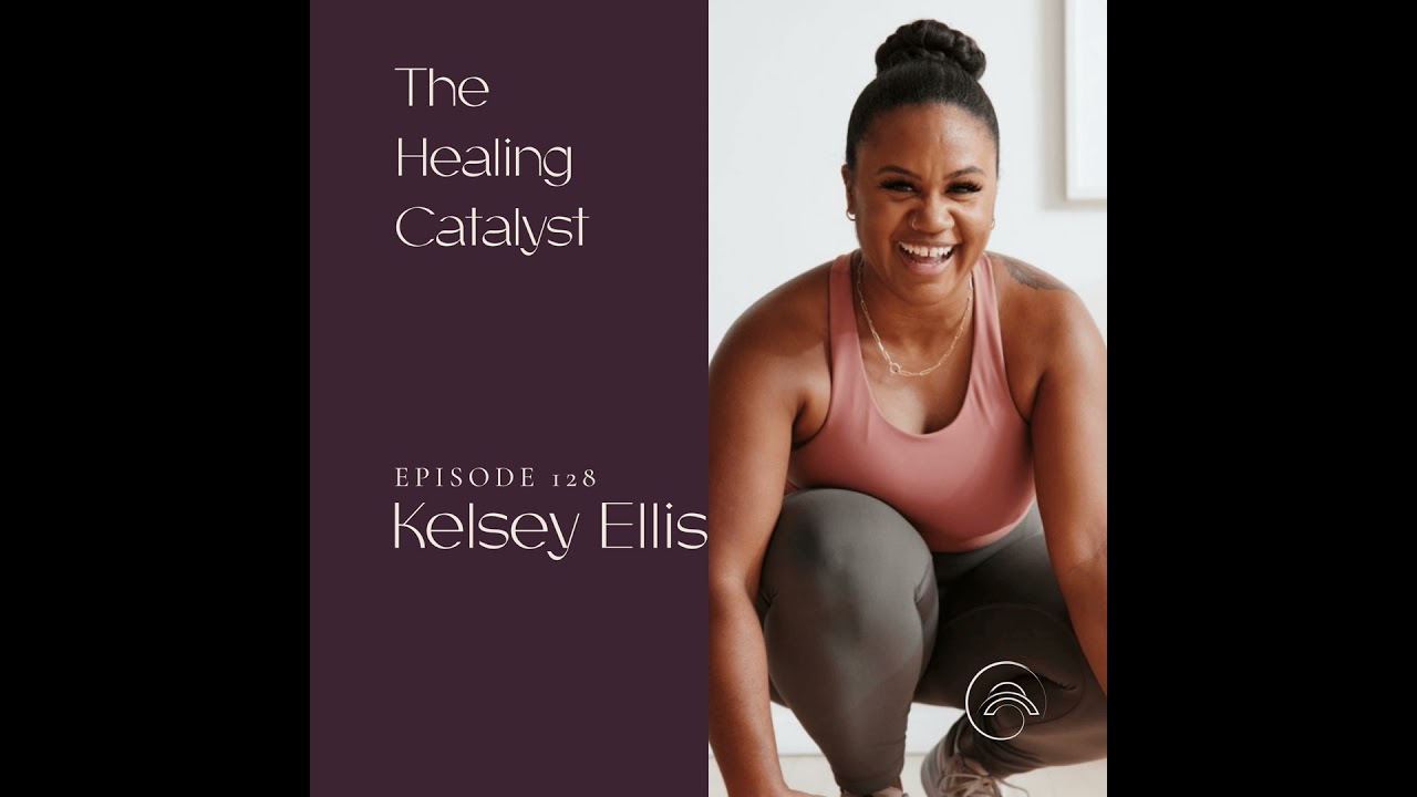 Beyond BMI: Redefining Body Positivity Using a Holistic Approach with Kelsey Ellis