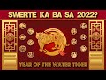 Kapalaran Mo Ngayong 2022 Ayon sa Chinese Zodiac YEAR OF THE TIGER 2022 - Prediksyon at Hula 2022