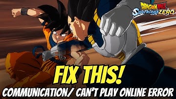 Fix Dragon Ball Sparking ZERO Communication Error