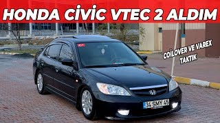 80 Bi̇n Kmde 2005 Ci̇vi̇c Aldim Varex Egzoz Coi̇lover Cam Fi̇lmi̇ Led Far Yaptirdik